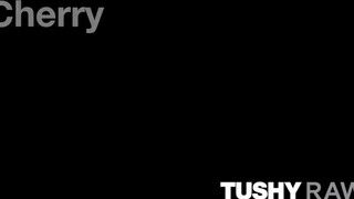 TUSHYRAW - Cherry Kiss keményen hátsó bejáratba reszelve
